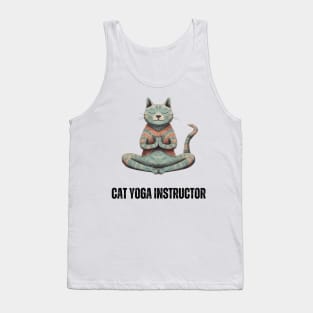 Cat Yoga Instructor - Funny Feline Yoga Design Tank Top